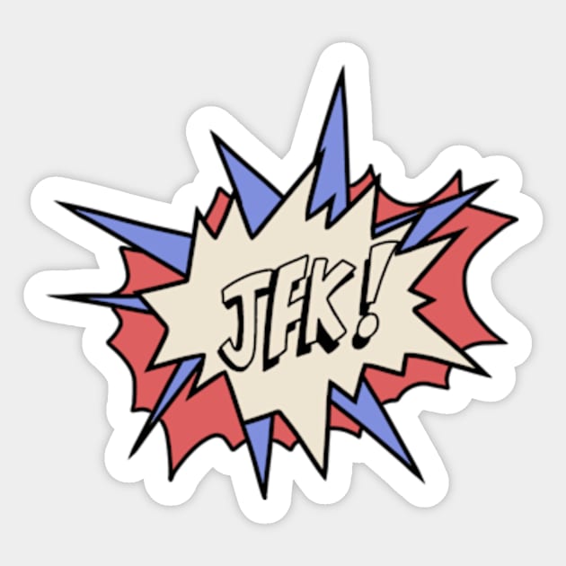 JFK! (red & blue) Sticker by thekennedyway